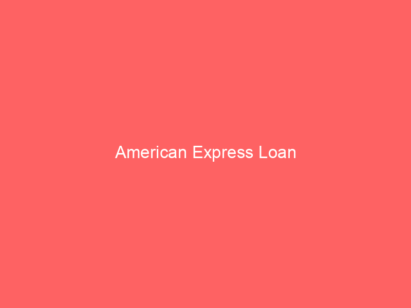 American Express Loan